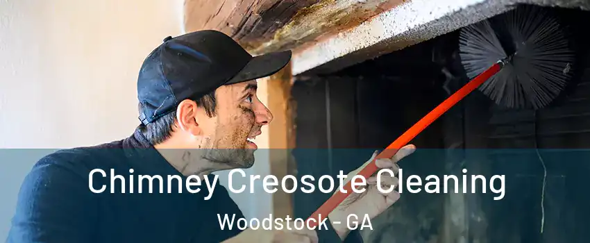  Chimney Creosote Cleaning Woodstock - GA