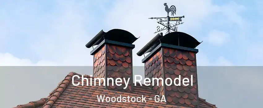  Chimney Remodel Woodstock - GA