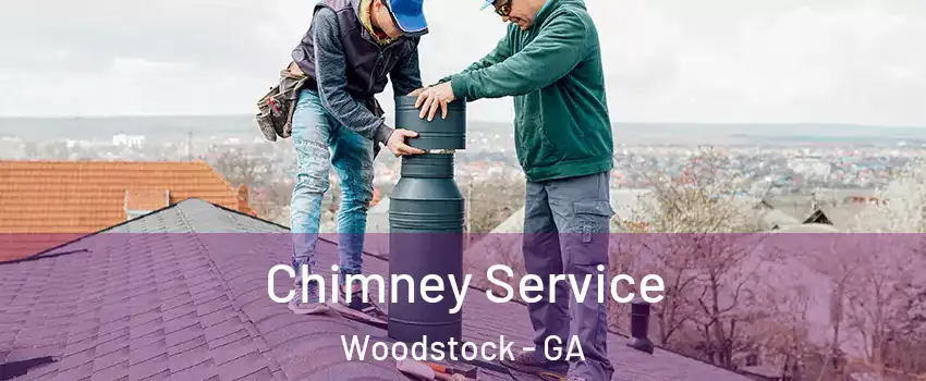  Chimney Service Woodstock - GA
