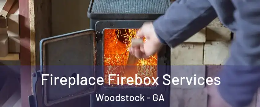  Fireplace Firebox Services Woodstock - GA