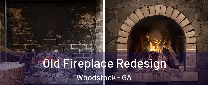  Old Fireplace Redesign Woodstock - GA